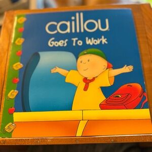 Caillou Goes to Work Book
